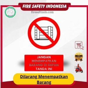 Dilarang Menempatkan Barang