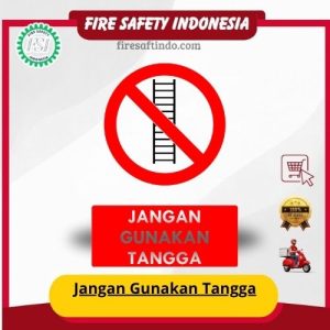 Jangan Gunakan Tangga