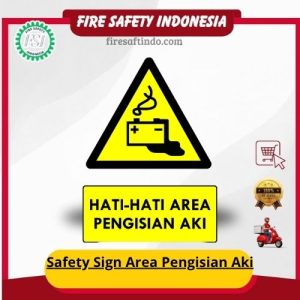Safety Sign Area Pengisian Aki