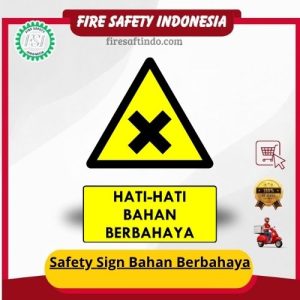 Safety Sign Bahan Berbahaya