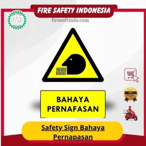 Safety Sign Bahaya Pernapasan