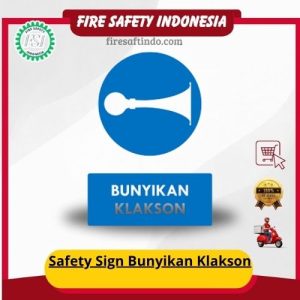 Safety Sign Bunyikan Klakson