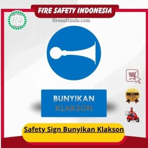 Safety Sign Bunyikan Klakson