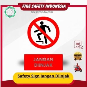 Safety Sign Jangan Diinjak