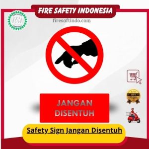 Safety Sign Jangan Disentuh