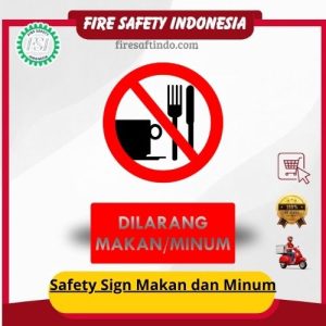 Safety Sign Makan dan Minum