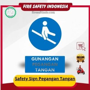 Safety Sign Pegangan Tangan