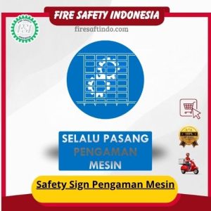 Safety Sign Pengaman Mesin