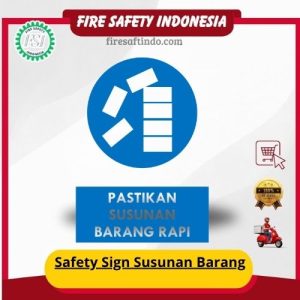 Safety Sign Susunan Barang