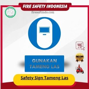 Safety Sign Tameng Las