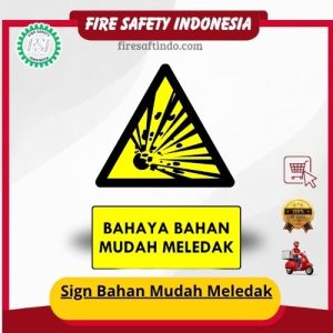 Sign Bahan Mudah Meledak