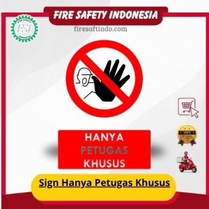 Sign Hanya Petugas Khusus